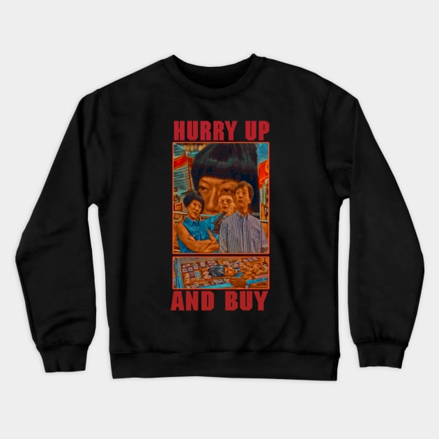 Hurry Up And Buy (Full Color Oil painting) Crewneck Sweatshirt by The Dark Vestiary